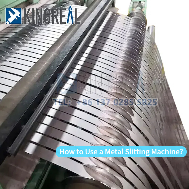 How to Use a Metal Slitting Machine?