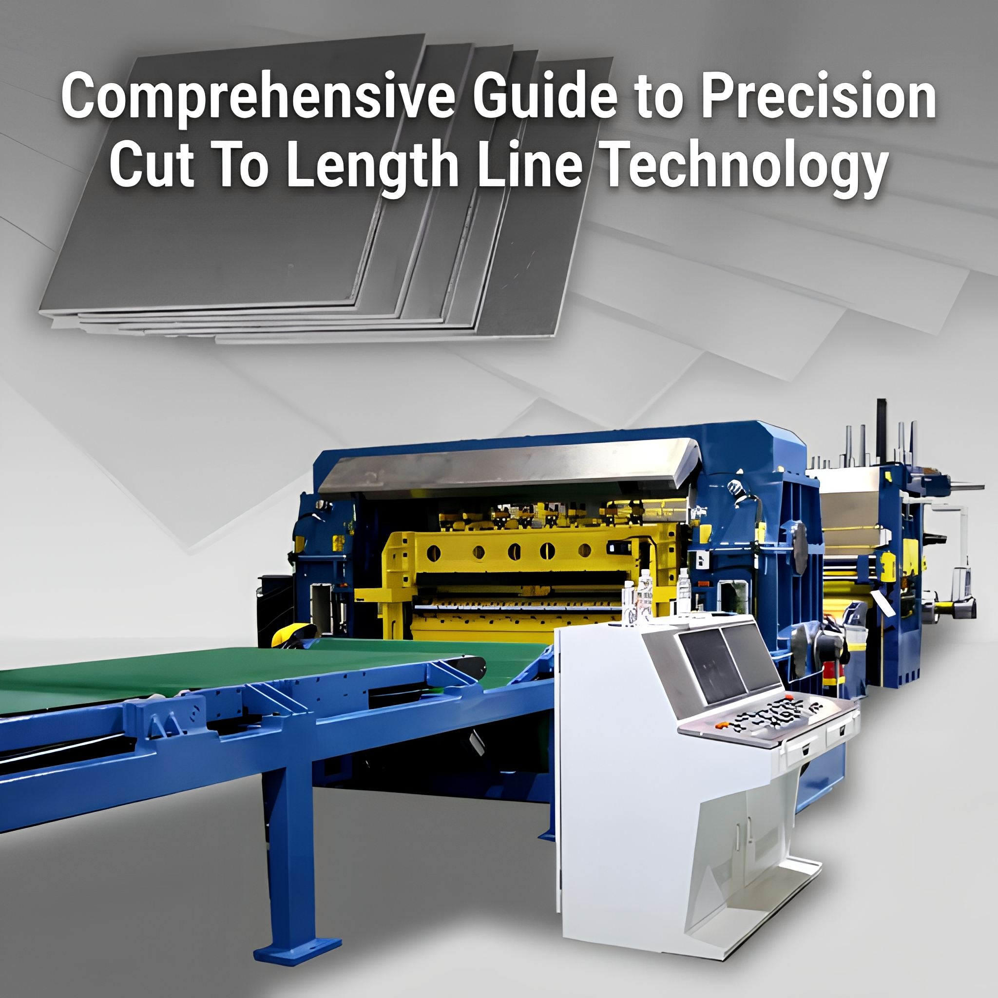 Comprehensive Guide to Precision Cut To Length Line Technology